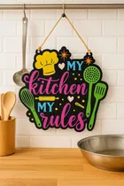 KC Arts My Kitchen My Rules Wooden Wall Hanging wall hanging 8x10inch
