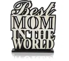 Khatu Crafts Best MOM Standee Black & White 7x5x2inch