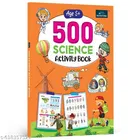 Science Fun with 500 Science Activity Book for Kids – Explore Discover Learn with Experiments Activities STEM Learning Book Brain Development Creativity Booster Perfect for Homeschooling Kindergarten Primary Students Educational Workbook