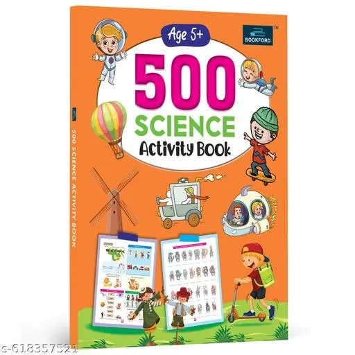 Science Fun with 500 Science Activity Book for Kids – Explore Discover Learn with Experiments Activities STEM Learning Book Brain Development Creativity Booster Perfect for Homeschooling Kindergarten Primary Students Educational Workbook