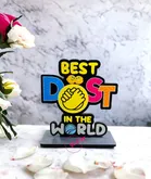 Wooden Handcrafted Best Dost In The World Trophy Gifts (Multicolor, 14.5 cm)