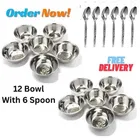 Stainless Steel 12 Pcs Bowls with 6 Pcs Spoon 