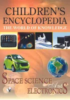 Children's Encyclopedia - Space Science and Electronics