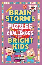 Brain Storm 5: Puzzles and Challenges for Smart Kids